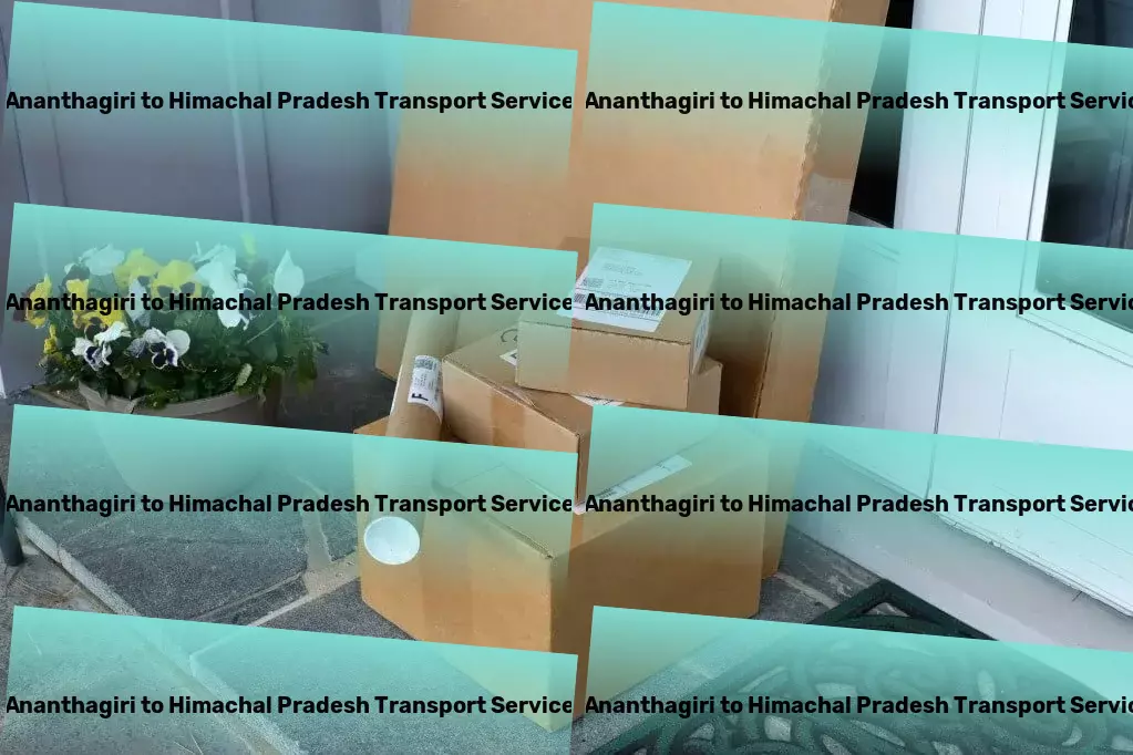 Ananthagiri to Himachal Pradesh Cargo Cross-country cargo transport